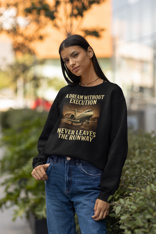 Driveway Collection: "A Dream Without Execution Never Leaves the Runway" Long Sleeve T-Shirt