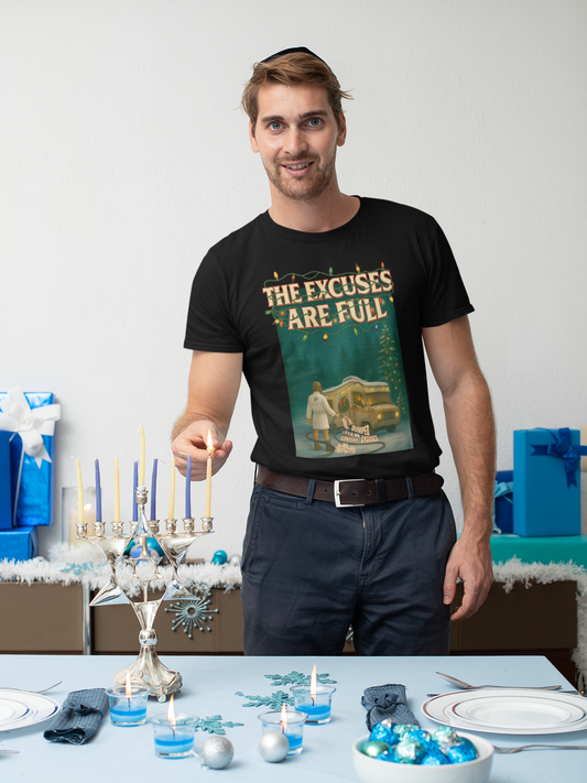 Hearth Collection: “The Excuses Are Full” Short Sleeve T-Shirt