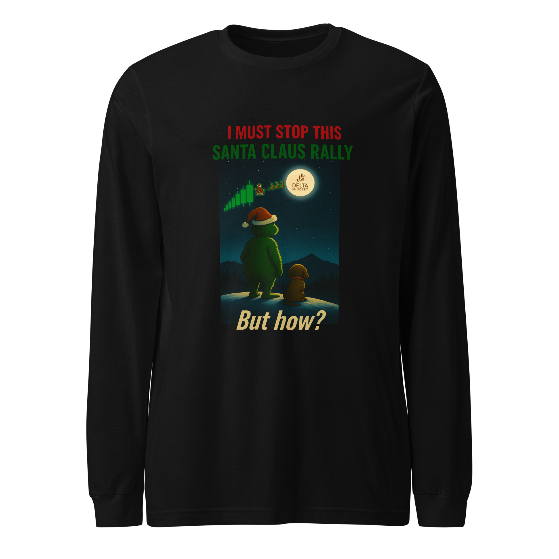 Delta Mindset cinematic streetwear long sleeve trader shirt — Hearth Collection — I Must Stop This Santa Claus Rally But How?