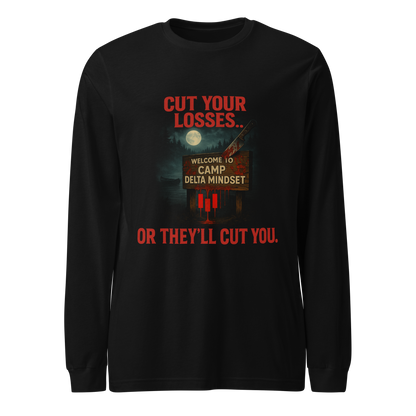 Delta Mindset cinematic streetwear long sleeve shirt — Crypt Collection — Cut Your Losses Or They'll Cut You