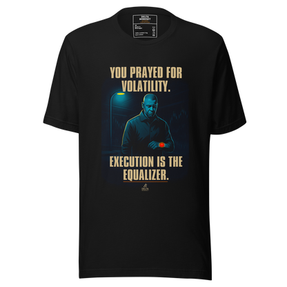 Delta Mindset cinematic streetwear short sleeve shirt — Society Collection — You Prayed For Volatility. Execution Is The Equalizer.