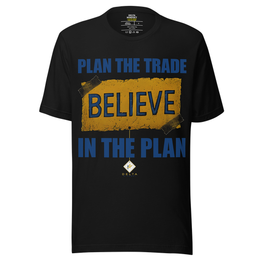 Locker Room Collection: "Plan the Trade. BELIEVE in the Plan" Short Sleeve T-Shirt